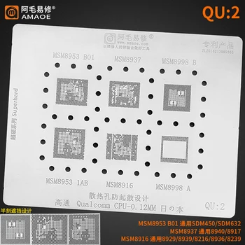 Amaoe QU2 BGA Reballing Stencil For Qualcomm MSM-Serien MSM8953 MSM8937 MSM8998 MSM8916 CPU-IC Chip Tin Anlæg Netto Stålnet