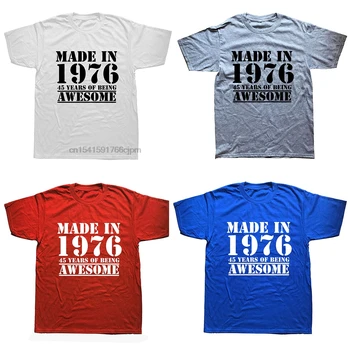 Sjove Lavet I 1976 45 År for at Være Fantastiske Fødselsdag Print Joke T-shirt Mand Casual Korte Ærmer Bomuld T-Shirts til Mænd